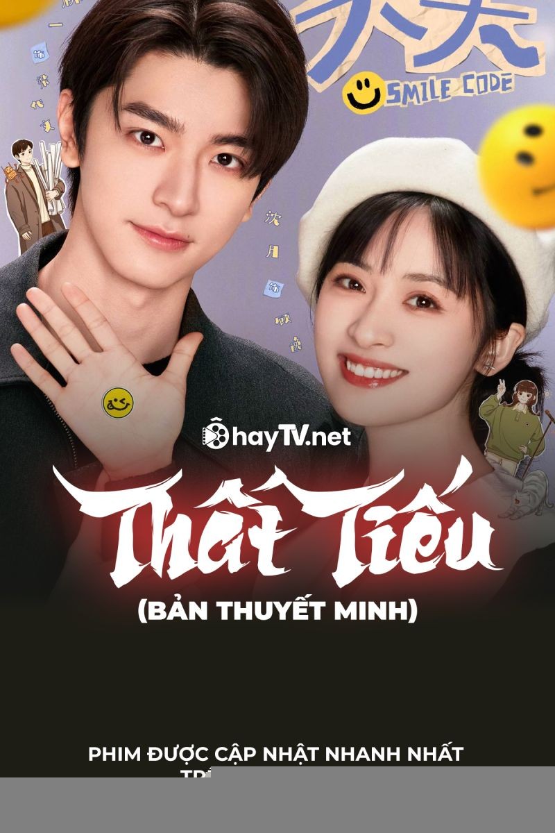 Xem phim Thất Tiếu (Thuyết Minh)